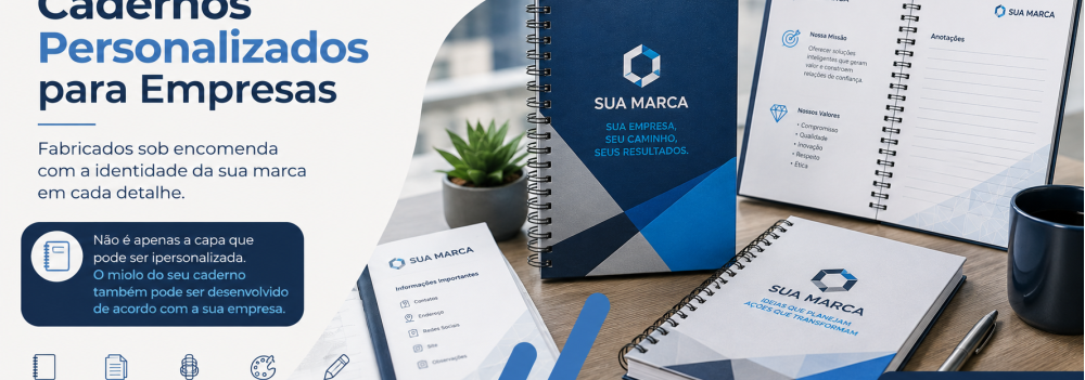 Cadernos Personalizados para Empresas: Fabricados sob Encomenda para a Sua Marca